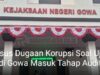 Kasus dugaan korupsi ujian digowa tahap audit